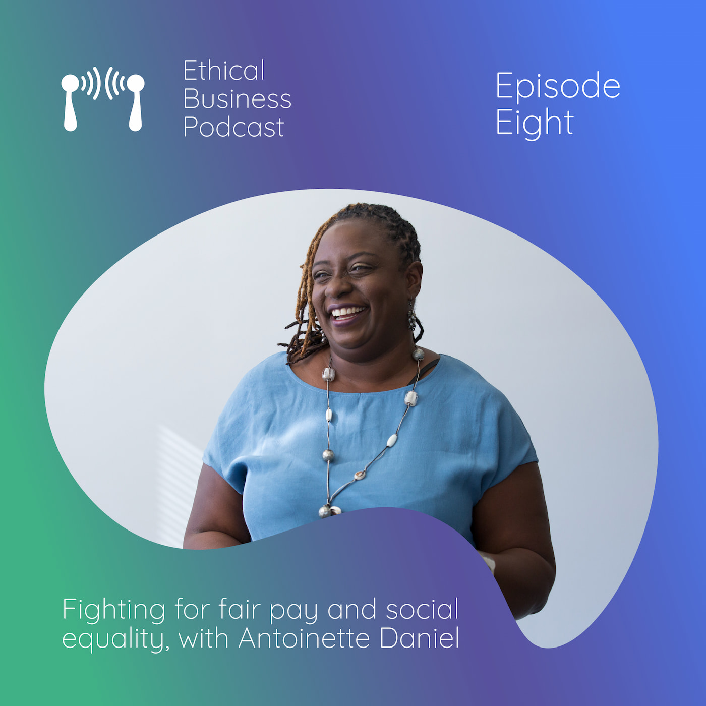 Antoinette Daniels Podcast on Fighting for fair play and social equality